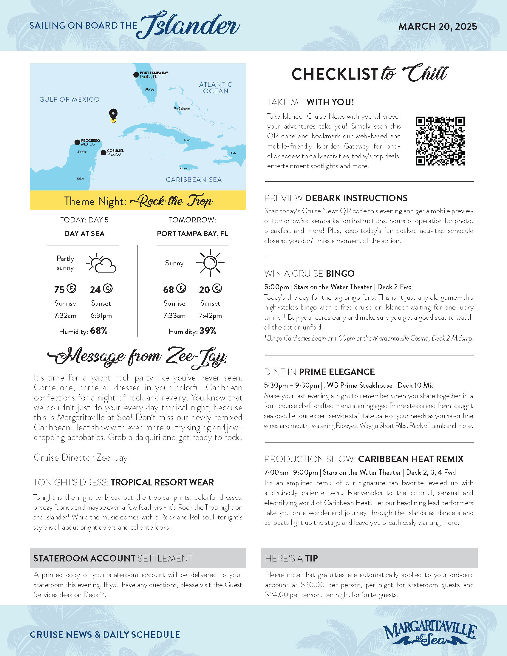 Daily programs on the Margaritaville at Sea Islander